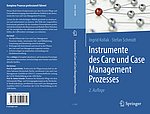 Instrumente des Care und Case Management Prozesses, 2. Aufl.