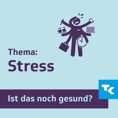 Thema Stress: Warum fühlen wir uns alle eigentlich permanent gestresst?
