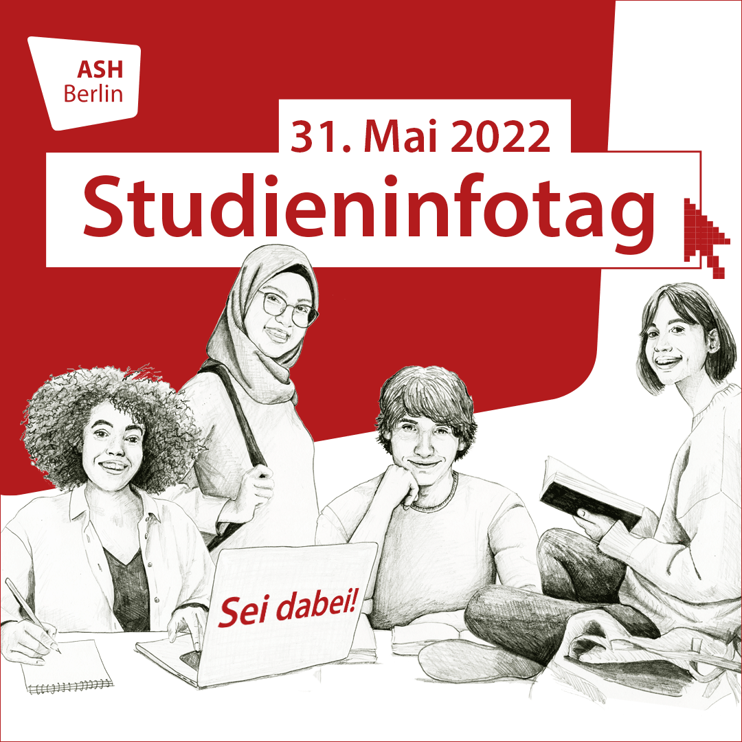 Banner für den Studieninfotag 2022. Darauf sind Studierenden der ASH Berlin zu sehen. 