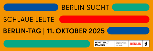 Berlin sucht schlaue Leute. Berlin Tag 11. Oktober 2025