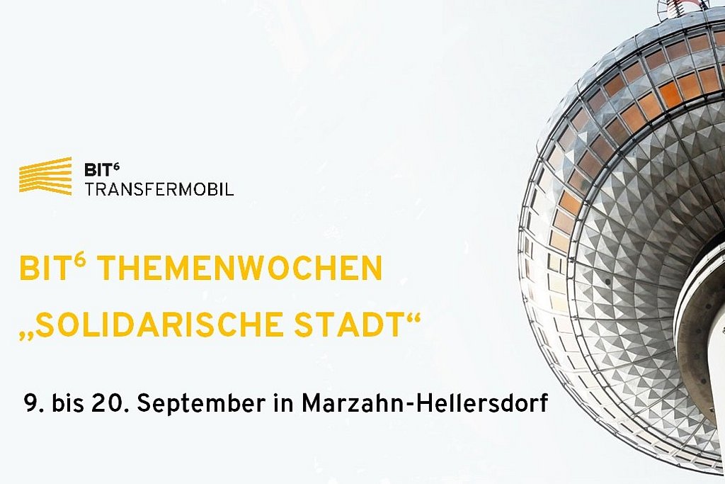 Einladungsplakat BIT6 Themenwochen "Solidarische Stadt" 9.-20.09.2019