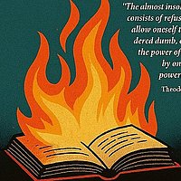 the picture shows a burning book. Next to it is a quote from Adorno (see event text)