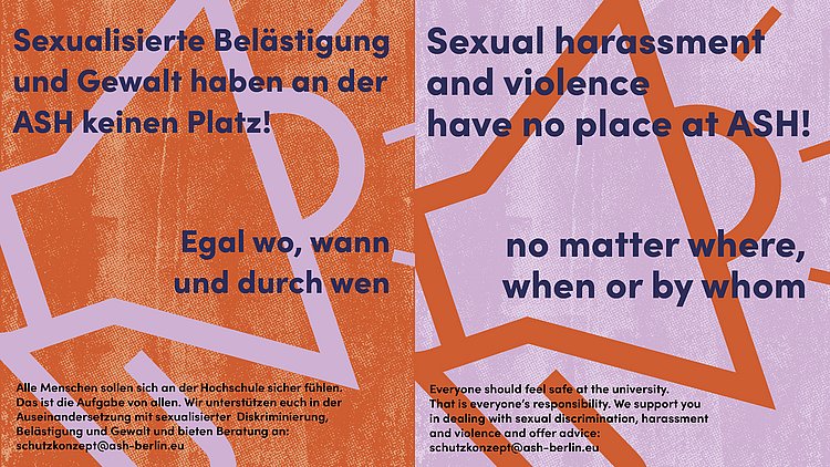 Zwei Plakate auf deutsch und englisch in orange und malve vor einem Megafon. Text: "Sexualisierte Belästigung und Gewalt haben keinen Platz an der ASH Berlin! Egal wo, wann und durch wen."