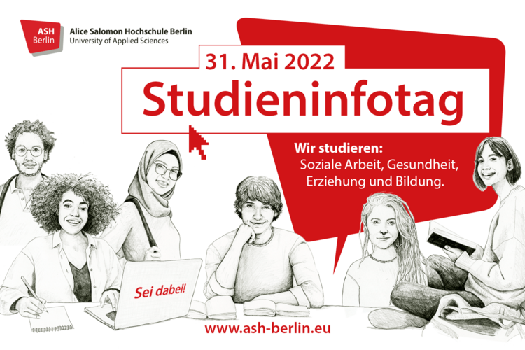 Plakat Studieninfotag: Wir studieren Soziale Arbeit, Gesundheit, Erziehung und Bildung. Sei dabei!