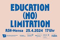 Grafik mit folgendem Text: "Education (no) limitation"