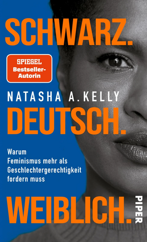 Dr. Natasha A. Kelly (2023 ): Schwarz Deutsch Weiblich