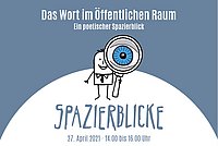 Veranstaltungsplakat des Spazierblickes