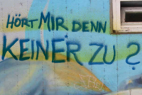 Graffiti mit Text: Hört mir denn keiner zu?