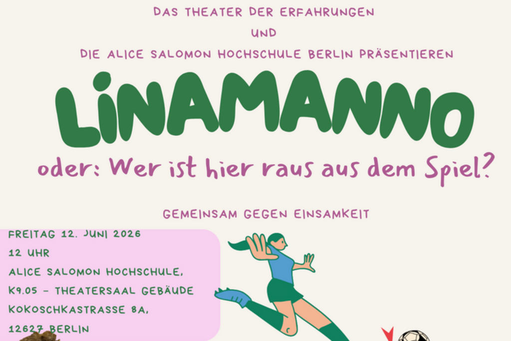 Plakat. Titel des Theaterstücks, Details zum Termin und die Figur einer fußballspielenden Frau