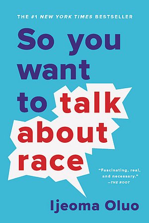 Buchcover So You Want To Talk about Race